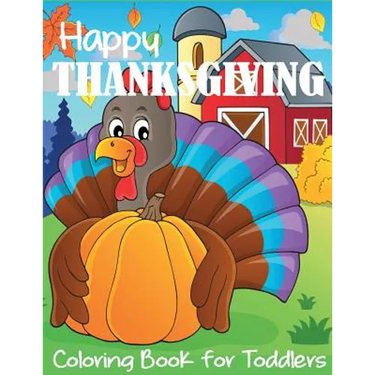 Happy Thanksgiving Coloring Book for Toddlers