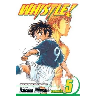 Whistle!, Vol. 5: Pure Soul