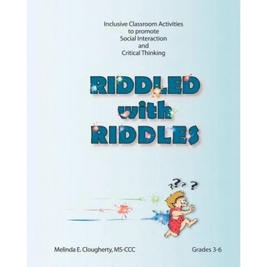 Riddled with Riddles: Inclusive Classroom Activities to promote Social Interaction and Critical Thinking