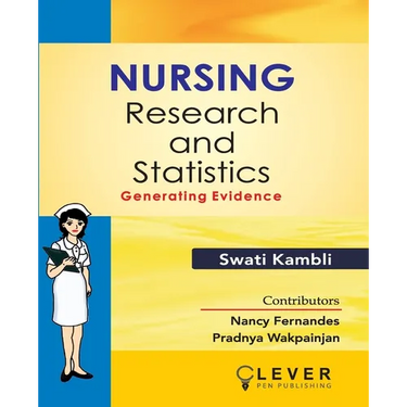 "Nursing Research and Statistics: Generating Evidence"