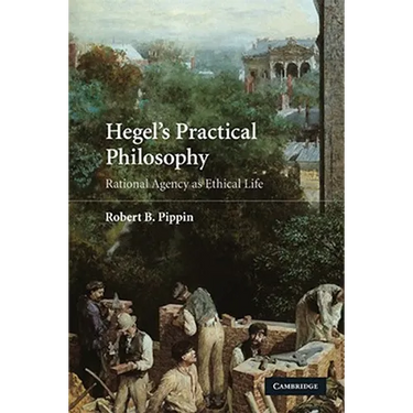 Hegel's Practical Philosophy