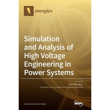 Simulation and Analysis of High Voltage Engineering in Power Systems