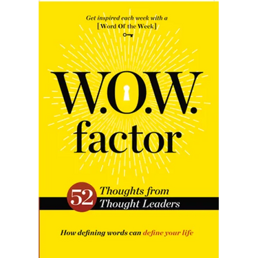 W.O.W. Factor: How Defining Words Can Define Your Life