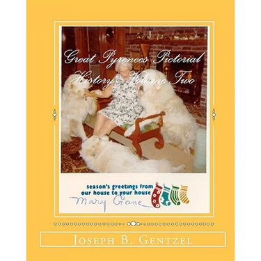 Great Pyrenees Pictorial History