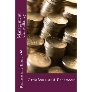 Management Consultancy: Problems and Prospects