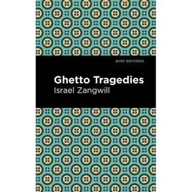 Ghetto Tragedies