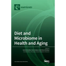 Diet and Microbiome in Health and Aging