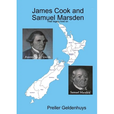 James Cook and Samuel Marsden: Their legacy lives on