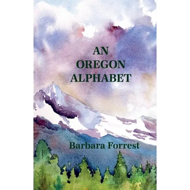 An Oregon Alphabet