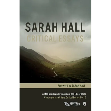 Sarah Hall: Critical Essays