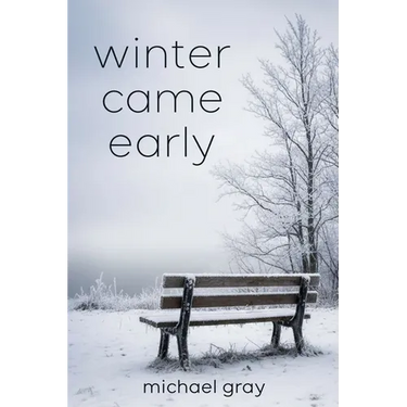 Winter Came Early