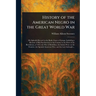 History of the American Negro in the Great World War