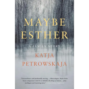 Maybe Esther: A Family Story