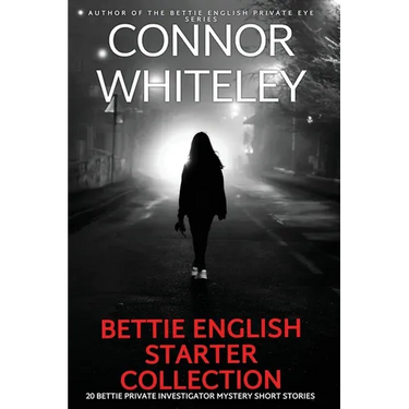 Bettie English Mystery Starter Collection: 20 Bettie Private Investigator Mystery Short Stories