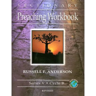 Lectionary Preaching Workbook, Series V, Cycle B, revised