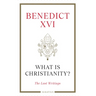 What Is Christianity?: The Last Writings