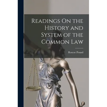 Readings On the History and System of the Common Law