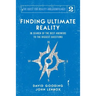 Finding Ultimate Reality: In Search of the Best Answers to the Biggest Questions