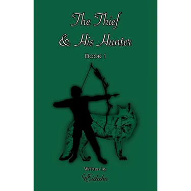 The Thief and His Hunter Book 1 (MM Romance Thriller)