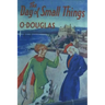 The Day of Small Things