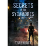 Secrets in the Sycamores