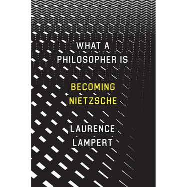 What a Philosopher Is: Becoming Nietzsche