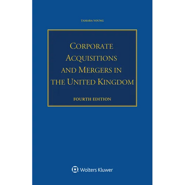 Corporate Acquisitions and Mergers in the United Kingdom