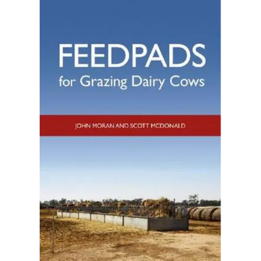 Feedpads for Grazing Dairy Cows