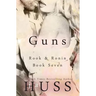 Guns