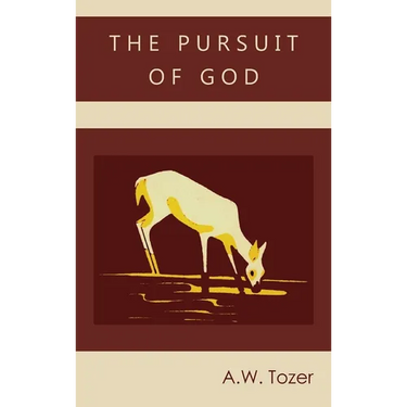 The Pursuit of God