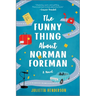 The Funny Thing about Norman Foreman