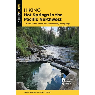 Hiking Hot Springs in the Pacific Northwest