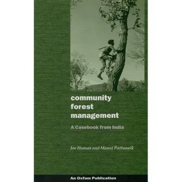 Community Forest Management: A Casebook from India
