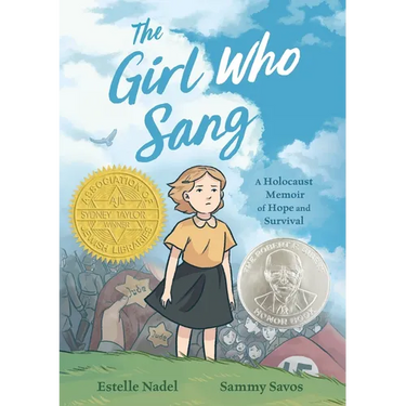 The Girl Who Sang: A Holocaust Memoir of Hope and Survival