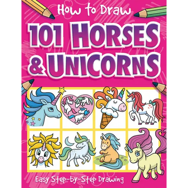 How to Draw 101 Horses and Unicorns