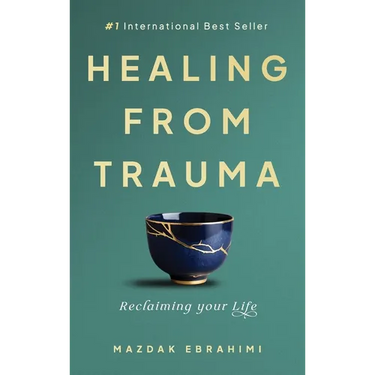 Healing From Trauma: Reclaiming Your Life