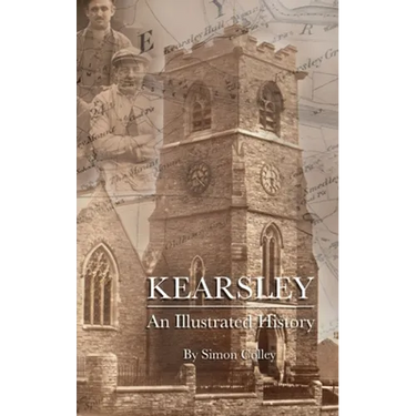 Kearsley - An Illustrated History