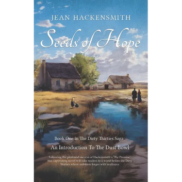 Seeds Of Hope: An Introduction to The Dust Bowl