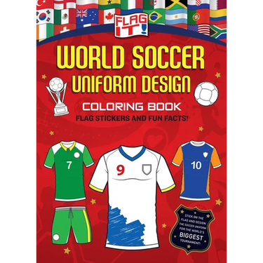 Flag It! World Soccer Uniform Design Coloring Book