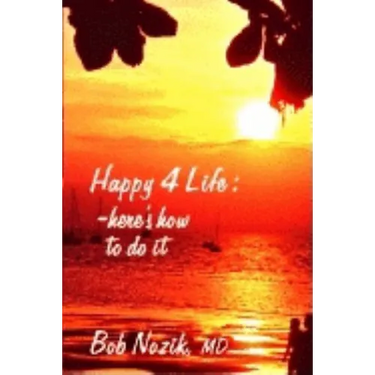 Happy 4 Life: Here's How to Do It