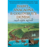 Isabel, Anacaona & Columbus's Demise: 1498-1502 Retold
