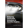 Reducing Particulate Emissions in Gasoline Engines