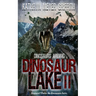 Dinosaur Lake II: Dinosaurs Arising