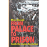 From Palace to Prison: Inside the Iranian Revolution