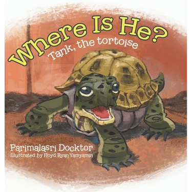 Where Is He?: Tank, the tortoise