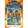 Island Woman: Part One