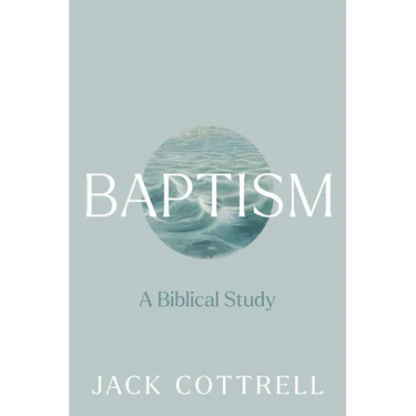Baptism: A Biblical Study