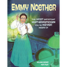 Emmy Noether: The Most Important Mathematician You've Never Heard of