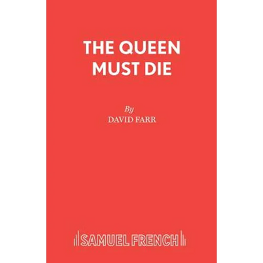 The Queen Must Die