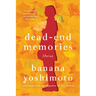 Dead-End Memories: Stories